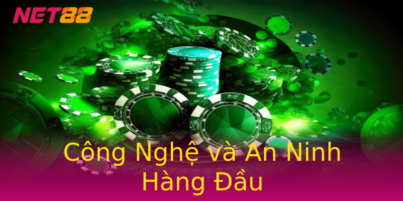 Công Nghệ và An Ninh Hàng Đầu Công Nghệ và An Ninh Hàng Đầu