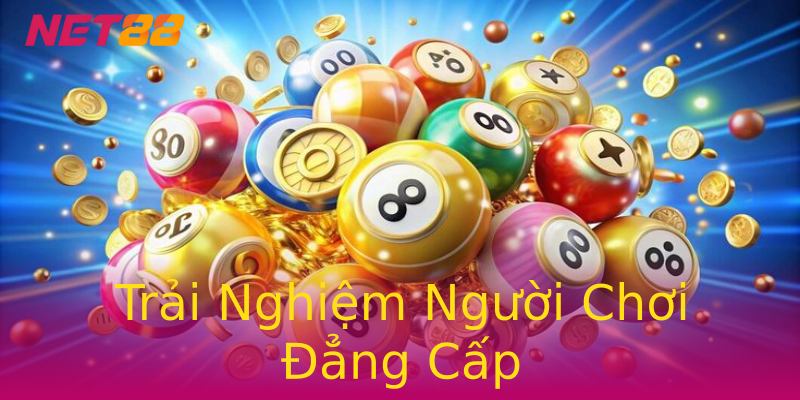 Trải Nghiệm Người Chơi Đẳng Cấp Trải Nghiệm Người Chơi Đẳng Cấp